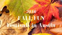 Your Guide to Fall Fun and Festivals in Austin 2016