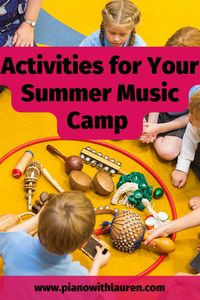 Check out these list of activities for your summer music camp. Many of these activities work for groups of mixed ages!