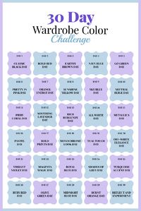 Fun color wardrobe challenge calendar spanning 30 days. Shop if you need to otherwise get creative with your wardrobe to fit in every color suggestion for a month.