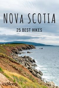 25 Incredible Hiking Trails in Nova Scotia - Explore Magazine