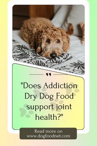 Unlock joint health with Addiction Dry Dog Food - nourish your pup's mobility! Vet approved and available now at www.dogfoodnet.com. Explore one of the best dog food brands offering premium nutrition for your furry friend. With high-quality ingredients and a focus on joint health, our dry dog food supports your pup's well-being. From small to large breeds, ensure your dog's vitality with Addiction. Shop now for complete nutrition and happy joints!