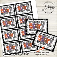 Personalized Halloween Gift Tags | Printable - Digtal File | It would be SCARY without you | HT078