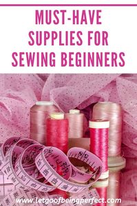 Sewing tools can be very complicated. Don't know where to begin? Try this list of supplies for sewing beginners. Fully explained and easy to understand! Beginning to sew, #sewingnotions #sewingtools #sewingsupplies