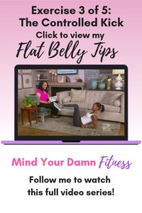 In my fourth TV feature video of this multi-part Flat Belly Tips series, I share insight into the 3rd exercise (the controlled kick) of this 5-part sequence. I created this video for Mind Your Damn Fitness, which is the inspiration for my new health transformation community (Mindful Fit Club) launching in January 2025. We bring together individuals who have tried and failed various methods to get healthy so that we can unlock new paths to sustained wellness and fitness. Follow the link to my community to get on the waitlist for my exclusive content! ab workouts | beginner ab workout | flat belly tips | ab exercises at home | how to get a flat tummy | flat abs