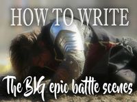 The climactic scene in a fantasy novel is vast and encompasses multiple characters across a large battlefield. Learn to write it like a pro with these tips!