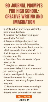 Explore a collection of 90 thought-provoking journal prompts perfect for high school students to spark creativity and unleash their imagination. These writing prompts will inspire unique stories, enhance critical thinking skills, and nurture a love for creative writing. Perfect for in-class activities or personal journaling practice. Unlock the power of storytelling with these engaging and diverse writing ideas tailored for high schoolers. Ideal for English classes, creative writing clubs, or pe