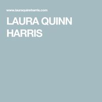 LAURA QUINN HARRIS