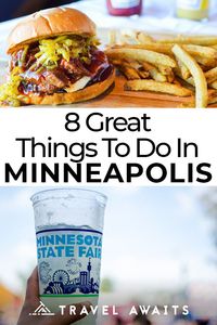 8 Great Things To Do In Minneapolis