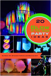 glow in the dark party ideas. I like the bowling idea. and the glowsticks in mason jars. those will be important.