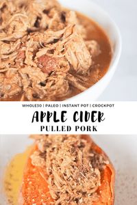 This Apple Cider Pulled Pork recipe is an easy and versatile fall recipe. It's slightly sweet yet sugar free and can be made in both the instant pot and crockpot! #finishedwithsalt #applecider #pulledpork #instantpot #slowcooker #crockpot #paleo #whole30 | finishedwithsalt.com