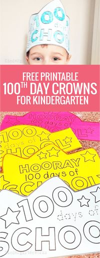 free printable 100th day of school crowns headbands for kindergarten