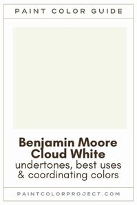 Looking for the perfect white paint color for your home? Let’s talk about Benjamin Moore Cloud White and if it might be right for your home!