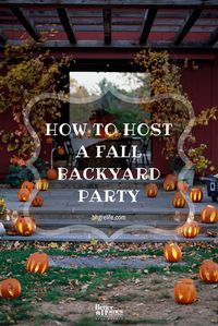 Celebrate the beauty of autumn with our guide to hosting a fall backyard party. Learn more on our blog - http://www.bhgre.com/bhgrelife/how-to-host-a-fall-backyard-party/