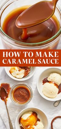 How to Make Caramel Sauce WITHOUT a candy thermometer! Takes just 15 minutes and is SO much better than store-bought. Step-by-step instructions and baking tips included to help you learn how to make the perfect homemade caramel recipe. #caramel #caramelsauce