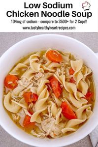 Low Sodium Chicken Noodle Soup - Tasty, Healthy Heart Recipes