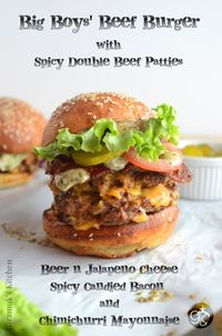 Big Boys' Beef Burger - Beef, Beer, Bacon & More! - The Flavor Bender