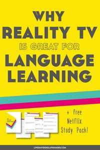 Reality TV is my favourite type of TV for language learning. Click through to find out why + learn how to make the most of it. Also, get your free Netflix Study Pack! ➔  #LanguageLearning #Netflix #LanguageLearner