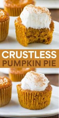 Crustless Pumpkin Pie Cupcakes! Gluten-Free, Dairy Free and so easy to make. Perfect Thanksgiving and Christmas gluten free dessert! These cupcakes can be made a day in advance and refrigerated until serving, which makes them a great make-ahead dessert for holiday gatherings. #glutenfree #glutenfreethanksgiving #crustlesspumpkinpie #pumpkinpie