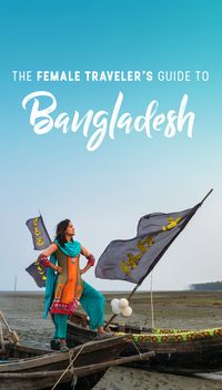 Where’s your husband? A guide to solo female travel in Bangladesh --   APRIL 2018 --   Women traveling alone in Bangladesh are a rare sight, but don’t let that deter you! After six weeks of solo travel (occasionally with friends both male and female) in the country, here’s my guide to female travel in Bangladesh.