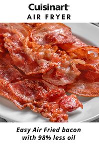 Watch bacon sizzle until crisp with the Cuisinart® Air Fryer. Create healthier bacon recipes for breakfast or brunch with ease. Our Air Fryer can bake, toast, broil and air fry in minutes with up to 98% less oil! Start your day with a deliciously satisfying dish from our quick and easy low-fat recipes.