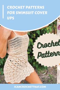 Crochet Patterns for Swimsuit Cover Ups Looking for a crochet pattern for swimsuit cover up? Our collection features beautiful crochet beach cover ups and beach wear patterns. Save this pin to have these essential crochet swimsuit cover up patterns ready for your next project!