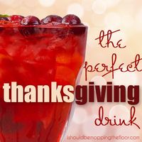 The perfect Thanksgiving Drink: An easy holiday cocktail {with a non-alcoholic version, too}. Impress your guests without much fuss! Only three ingredients.