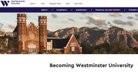 The trustees of Westminster College in Salt Lake City, UT approved a name change for the institution and it will be known as Westminster University.