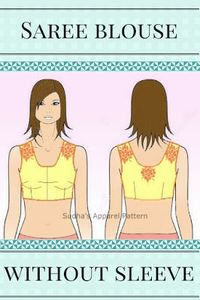 Sudha's Apparel Patterns: How to make Simple Saree Blouse without Sleeve? / Sleeveless Blouse