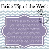 Bride Tip: Be sure to have your engagement ring cleaned before your wedding.