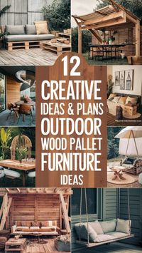 Create stunning outdoor furniture using wood pallets with these 12 creative DIY plans perfect for your backyard. #OutdoorFurniture, #WoodPalletProjects, #DIYGarden, #PalletIdeas