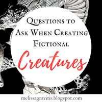 Questions to Ask When Creating Fictional Creatures - Quill Pen Writer