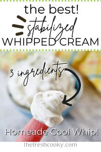 Make your own healthier, homemade Cool whip, when you make this simple 5 minute, 3 ingredient Stabilized Whipped Cream Recipe! Great for keto (use sugar free powdered sugar) , frosting cakes, as a Cool Whip substitute in recipes. Via @thefreschooky