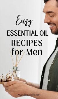 DIY recipes using the perfect blends and concentration levels of essential oils for a long-lasting, yet not overpowering scent. natural men’s cologne uses only all-natural ingredients that are safe for the skin and smells great! Some boost libido, others (like clary sage) reduce stress, and all have a masculine fragrance that your man will love. Diffuse them or turn them into natural personal care products like cologne, or beard balm!#doterra #youngliving #eo #recipes #men