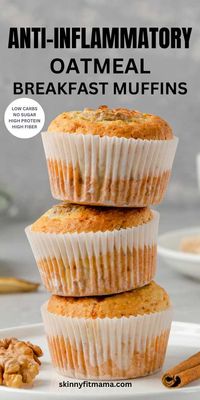 These Anti-Inflammatory Oatmeal Muffins Are The Best! - Skinny Fit Mama