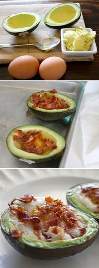 Best Breakfast EVER! Bacon & Egg Stuffed Avocados (just scoop a bit of the avocado out, crack in an egg, sprinkle with bacon and bake 425 for 15 min)  Gonna have to try this!