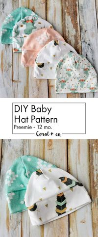 DIY Baby Hat Sewing Pattern and Tutorial in sizes Preemie - 12 Months. — Coral & Co.Coral & Co.