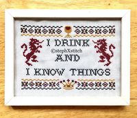 PATTERN Funny Wine Cross Stitch I Drink and I Know Things Tyrion Quote GOT Instant Download Xstitch