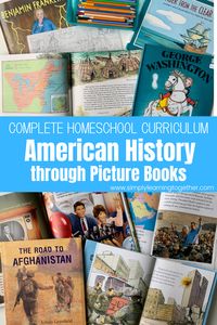 Complete Homeschool History Curriculum - American History through Picture Books