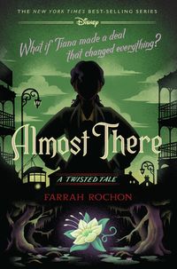 Almost There (A Twisted Tale): A Twisted Tale (Twisted Tale, A) | IndieBound.org