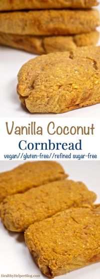 Vanilla Coconut Cornbread • Healthy Helper #healthy #quickbread #recipe #healthybread #vegan #glutenfree #sugarfree #sweet #side #dessert #snack #thereciperedux #healthyrecipe #cornbread