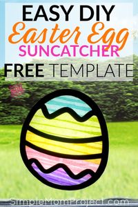 Print your FREE template and give your windows a fun stained glass effect with this easy, DIY Easter Egg Suncatcher craft! Great for kids, toddlers and adults! #Spring #springcrafts #Easter #EasterCrafts