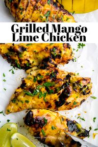 Grilled Mango Lime Chicken is the ultimate mid-week meal. It is sweet, slightly sour and ready in 30 minutes #chickenrecipes #paleo #healthyeating #easychickenrecipe #grillingrecipes