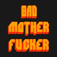 Pulp Fiction Quote - Bad Mother Fucker by barrelroll