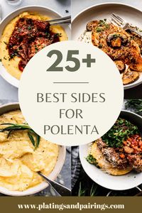 Wondering what to serve with polenta? I've got you covered with this guide of the 25+ best side dishes. Whether you're serving cheesy polenta, creamy polenta, or polenta cakes!