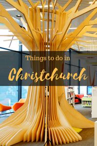 21 Things to Do in Christchurch, New Zealand