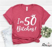 I'm 50 Bitches Shirt, 50 Years Old Shirt, 50th Birthday Shirt, 50th Birthday, 50th Birthday Gift For Women and Men, 50 Years Old Shirt  HOW TO ORDER  1-Choose your t-shirt size. 2-Choose your t-shirt color. 3-Type your design color (BLACK or WHITE) 4-Select the quantity, 5- Click Add To Cart. For multiple items go back to the listing and repeat the steps.  CARE INSTRUCTIONS  Wash item inside out in cold water Do not bleach Do not dry clean Do not iron directly on the design. *Please aware that U