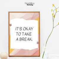 Printable Wall Decor: It's Okay to Take a Break, 16x20 Digital Art Print, Inspirational Quote Prints, Boho Wall Accents, Gallery Wall Ideas - Etsy