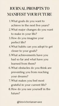 These prompts will help you visualize and manifest the future you desire...