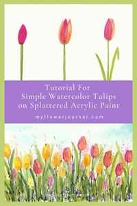 Easy Watercolor Tulip Tutorial - My Flower Journal