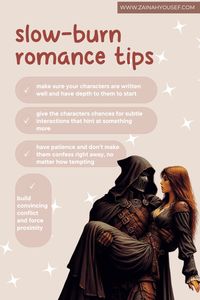 if you want to write a slow-burn romance, here are some quick tips to keep in mind to help you with your story